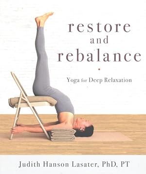 Bild des Verkufers fr Restore and Rebalance : Yoga for Deep Relaxation zum Verkauf von GreatBookPrices