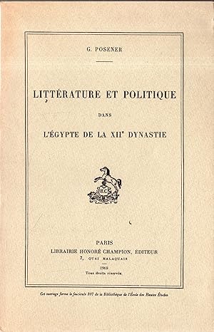 Bild des Verkufers fr Litt  rature et Politique: dans l'  gypte de la XII dynastie zum Verkauf von Messinissa libri