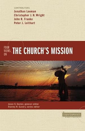 Bild des Verkufers fr Four Views on the Church's Mission zum Verkauf von GreatBookPrices