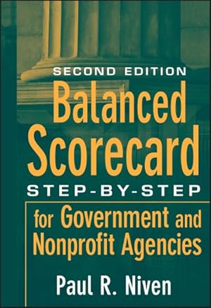 Seller image for Balanced Scorecard : Step-by-step for Government and Nonprofit Agencies for sale by GreatBookPrices