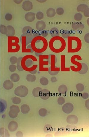 Seller image for Beginner's Guide to Blood Cells for sale by GreatBookPrices