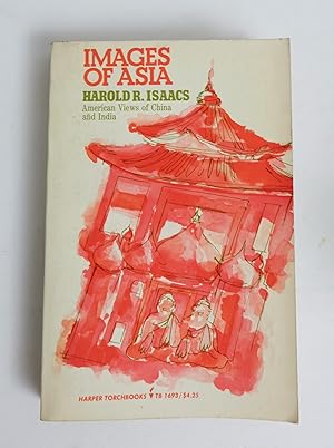Images of Asia American Views of China and India
