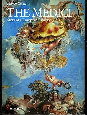 Imagen del vendedor de The Medici: Story of a European Dynasty a la venta por Dorley House Books, Inc.