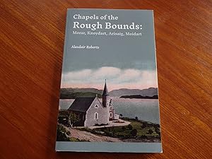 Chapels of the Rough Bounds