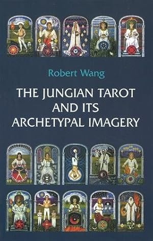 Bild des Verkufers fr Jungian Tarot and Its Archetypal Imagery : Volume II of the Jungian Tarot Trilogy zum Verkauf von GreatBookPrices