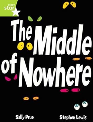 Seller image for Rigby Star Guided Lime Level: The Middle Of Nowhere Single for sale by WeBuyBooks