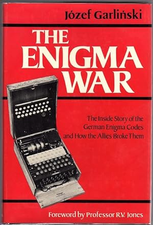 Image du vendeur pour The Enigma War by Jozef Garlinski (First Edition) mis en vente par Heartwood Books and Art