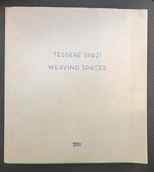 Image du vendeur pour Tessere Spazi Weaving Spaces mis en vente par The Groaning Board