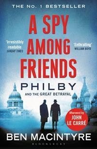 Seller image for Spy Among Friends : Philby and the Great Betrayal for sale by GreatBookPrices