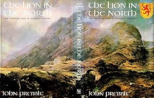 Seller image for The Lion In The North : One Thousand Years Of Scotland's History : for sale by Sapphire Books