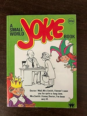 Seller image for A SMALL WORLD JOKE BOOK for sale by Happyfish Books