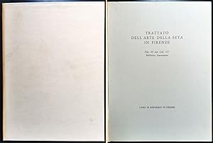 Seller image for Trattato dell'arte della seta in Firenze. Plut. 89 sup. Cod. 117 Biblioteca Laurenziana for sale by Graphem. Kunst- und Buchantiquariat