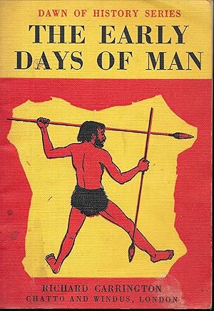 The Early Days of Man