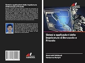 Seller image for Sintesi e applicazioni delle impalcature di Benzazolo e Pirazolo for sale by moluna