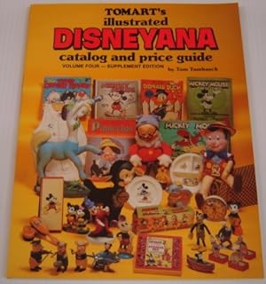 Tomart's Illustrated Disneyana Catalog And Price Guide, Volume 4 - Supplement Edition