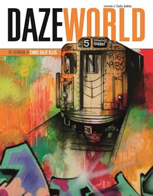 Seller image for Dazeworld : The Artwork of Chris Daze Ellis for sale by GreatBookPrices