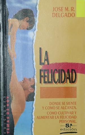 Imagen del vendedor de La felicidad a la venta por Librería Alonso Quijano