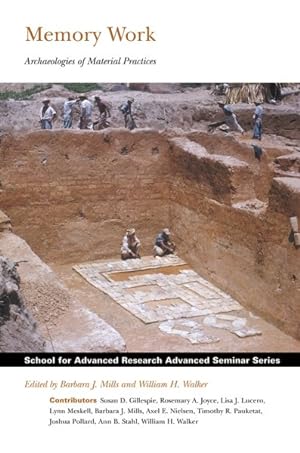 Seller image for Memory Work : Archaeologies of Material Practices for sale by GreatBookPrices