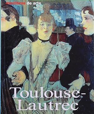 Imagen del vendedor de Toulouse-Lautrec a la venta por Librera Alonso Quijano