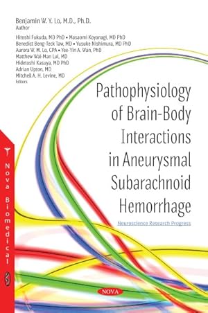 Seller image for Pathophysiology of Brain-Body Interactions in Aneurysmal Subarachnoid Hemorrhage for sale by GreatBookPrices