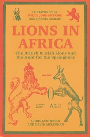 Seller image for Lions in Africa : The British & Irish Lions and the Hunt for the Springboks for sale by GreatBookPrices