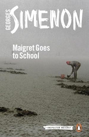 Image du vendeur pour Maigret Goes to School mis en vente par GreatBookPrices