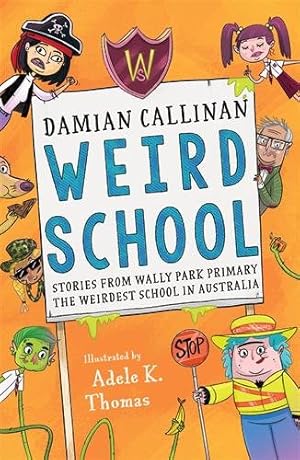 Seller image for Weird School for sale by GreatBookPrices