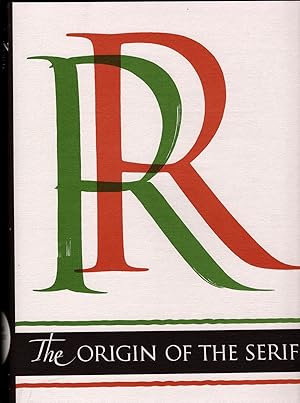 Image du vendeur pour The Origin of the Serif. Brush Writing & Roman Letters mis en vente par Colophon Book Shop, ABAA