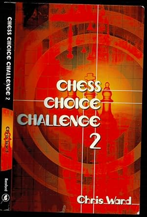 Bild des Verkufers fr Chess Choice Challenge 2 zum Verkauf von The Book Collector, Inc. ABAA, ILAB