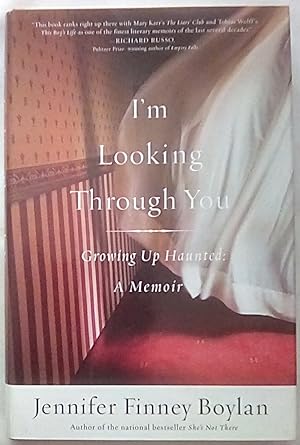 Immagine del venditore per I'm Looking Through You: Growing Up Haunted: A Memoir venduto da P Peterson Bookseller