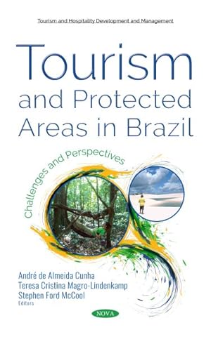 Bild des Verkufers fr Tourism and Protected Areas in Brazil : Challenges and Perspectives zum Verkauf von GreatBookPrices
