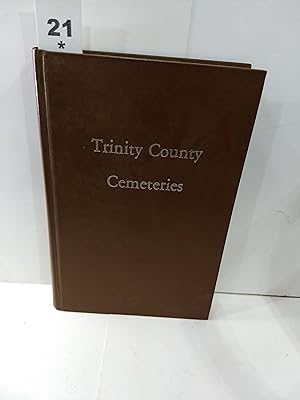 Bild des Verkufers fr Trinity County Cemeteries zum Verkauf von Fleur Fine Books