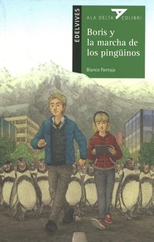Imagen del vendedor de Boris y la marcha de los pinginos / Boris and the March of the Penguins -Language: spanish a la venta por GreatBookPrices
