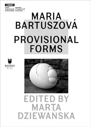 Image du vendeur pour Maria Bartuszov : Provisional Forms mis en vente par GreatBookPrices