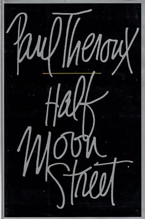 Half Moon Street: Two Short Novels