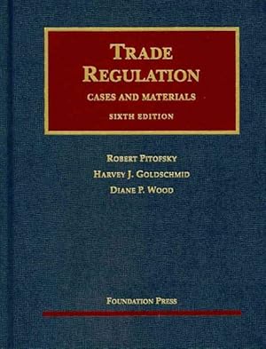 Image du vendeur pour Trade Regulation : Cases and Materials mis en vente par GreatBookPricesUK