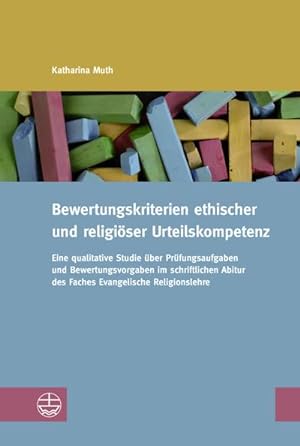 Immagine del venditore per Bewertungskriterien ethischer und religiser Urteilskompetenz venduto da BuchWeltWeit Ludwig Meier e.K.