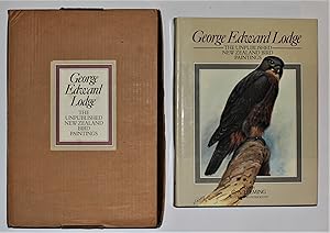 George Edward Lodge The Unpublished New Zealand Bird Paintings text by C.A. Fleming Foreword by P...