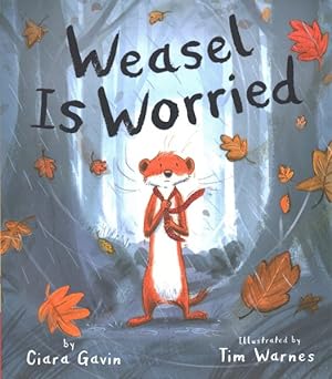 Seller image for Weasel Is Worried for sale by GreatBookPrices