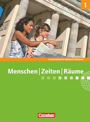 Seller image for Menschen-Zeiten-Rume - Arbeitsbuch fr Gesellschaftslehre - Nordrhein-Westfalen 2011 - Band 1: 5./6. Schuljahr: Schlerbuch for sale by Buchhandlung Loken-Books