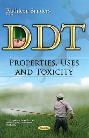 Seller image for DDT : Properties, Uses and Toxicity for sale by GreatBookPrices