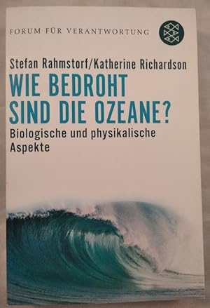 Image du vendeur pour Wie bedroht sind die Ozeane? Biologische und physikalische Aspekte. mis en vente par KULTur-Antiquariat