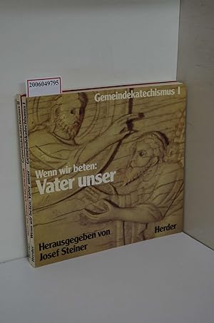 Bild des Verkufers fr Gemeindekatechismus I und II / hg. von Josef Steiner zum Verkauf von ralfs-buecherkiste
