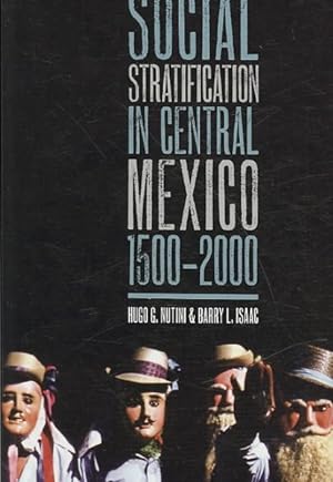 Image du vendeur pour Social Stratification in Central Mexico, 1500-2000 mis en vente par GreatBookPricesUK
