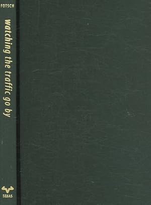 Seller image for Watching the Traffic Go by : Transportation and Isolation in Urban America for sale by GreatBookPricesUK