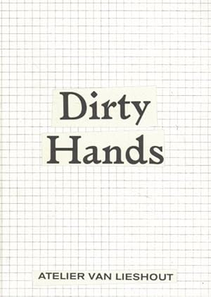 Imagen del vendedor de Atelier Van Lieshout : Dirty Hands a la venta por GreatBookPrices
