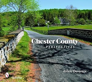 Imagen del vendedor de Chester County Perspectives a la venta por GreatBookPrices