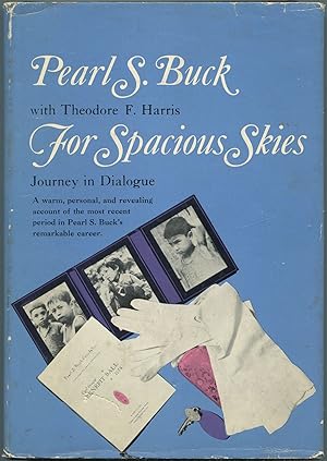Bild des Verkufers fr For Spacious Skies: Journey in Dialogue zum Verkauf von Between the Covers-Rare Books, Inc. ABAA