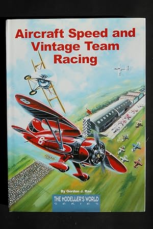 Aircraft Speed and Vintage Team Racing