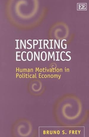 Seller image for Inspiring Economics : Human Motivation in Political Economy for sale by GreatBookPricesUK